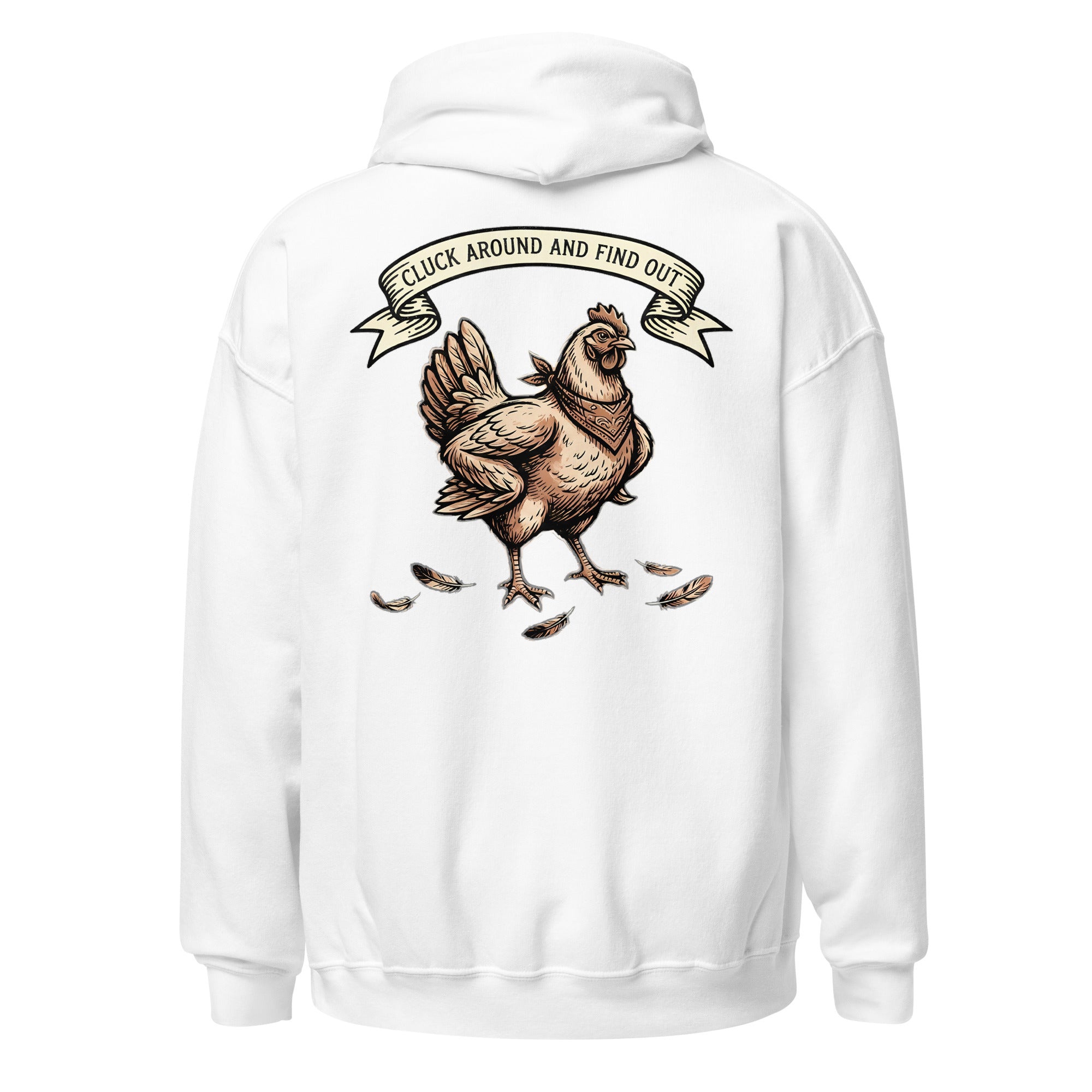 Cluck Around and Find Out hoodie in White - back view